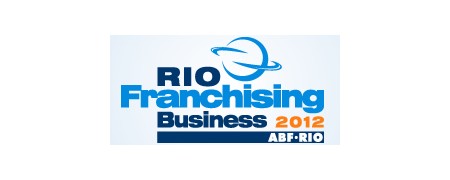 ABF RIO Franchising Business 2012 - Empresas franqueadoras j avaliam positivamente o evento